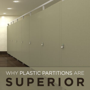 Why Plastic Partitions are Superior