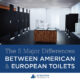 The 5 Major Differences Between American and European Toilets